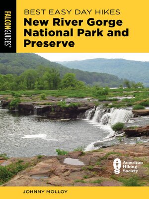 cover image of Best Easy Day Hikes New River Gorge National Park and Preserve